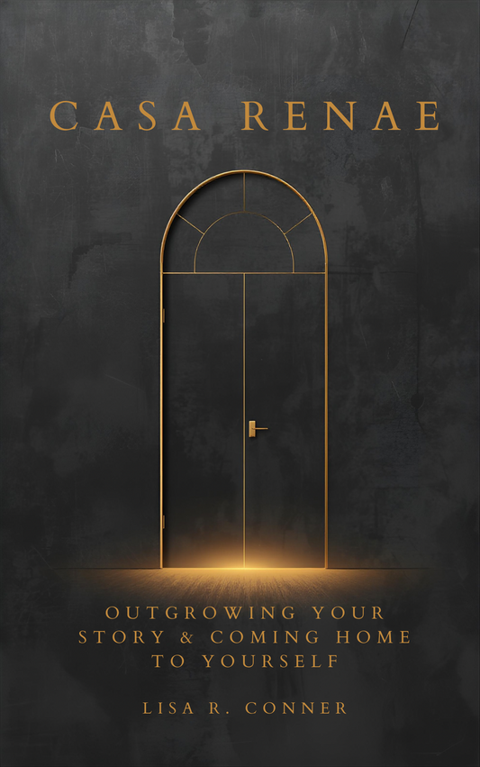 CASA RENAE, Outgrowing Your Story and Coming Home to Yourself, Housewarming Bundle